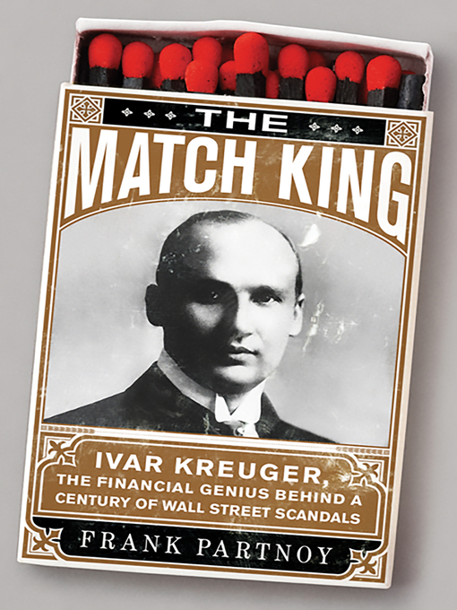 Title details for The Match King by Frank Partnoy - Available